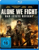 Alone we fight - Das letzte Gefecht