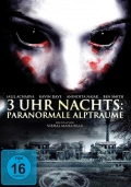 3 Uhr nachts: Paranormale Alpträume